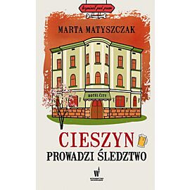 Cieszyn prowadzi śledztwo. Kryminał pod psem