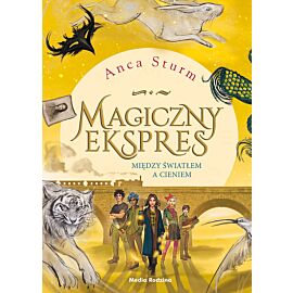 Magiczny ekspres 2. Między światłem a cieniem