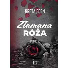 Złamana róża