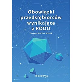 Obowiązki przedsiębiorców wynikające z RODO