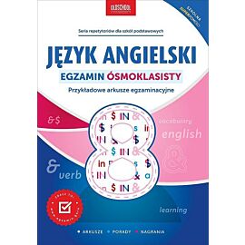 Język angielski. Egzamin ósmoklasisty. Nowe wydanie