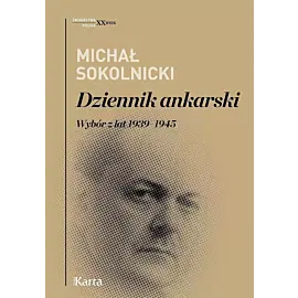 Dziennik ankarski. Wybór z lat 1939–1945