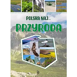 Polska NAJ Przyroda