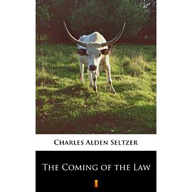 The Coming of the Law (e-book)