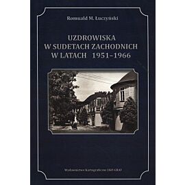 Uzdrowiska w Sudetach Zachodnich1951-1966