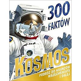 300 faktów. Kosmos
