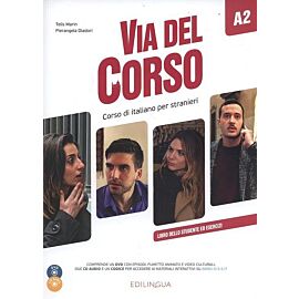 Via del Corso A2 Libro dello studente ed esercizi + 2 CD