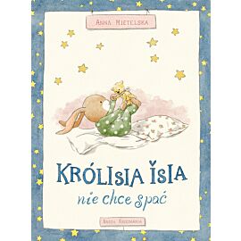 Królisia Isia nie chce spać