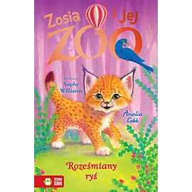 Zosia i jej zoo. Rozesmiany ryś