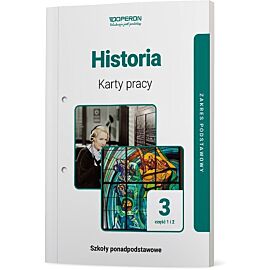 Historia karty pracy ucznia 3 część 1 i 2 liceum i technikum zakres podstawowy