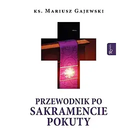 Przewodnik po Sakramencie Pokuty