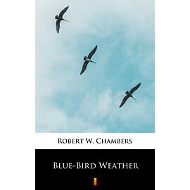 Blue-Bird Weather (e-book)