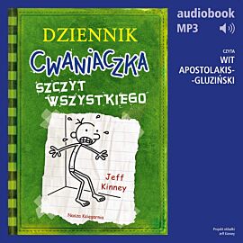 Dziennik cwaniaczka 3. Szczyt wszystkiego (audiobook MP3)