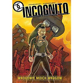Incognito. Niesamowity Przypadek Pawła K. - Wrogowie moich wrogów (zeszyty 4 i 5)