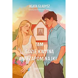 Tam, gdzie kwitną niezapominajki