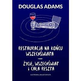 Restauracja na końcu wszechświata. Życie, wszechświat i cała reszta (e-book)