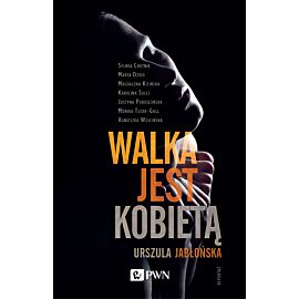 Walka jest kobietą