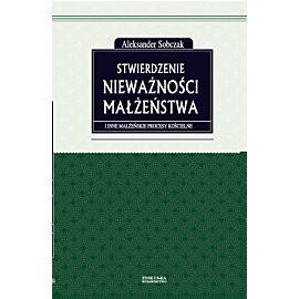 Stwierdzenie nieważności małżeństwa i inne małżeńskie procesy kościelne (e-book)