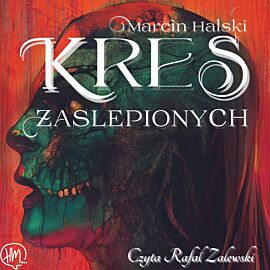 Kres zaślepionych (audiobook MP3)