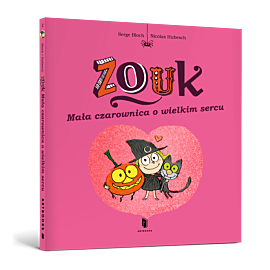 Zouk. Mała czarownica o wielkim sercu