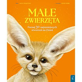 Małe zwierzęta. Poznaj 30 najmniejszych stworzeń na Ziemi