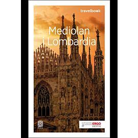 Mediolan i Lombardia. Travelbook. Wydanie 2 (e-book)