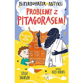 Problemy z pitagorasem! superbohater z antyku. Tom 4