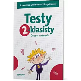 Testy 2-klasisty ćwiczenia i odpowiedzi