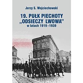 19. Pułk Piechoty Odsieczy Lwowa w latach 1919-1339