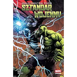 Hulk kontra Thor. Sztandar wojenny
