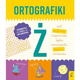 Ortografiki. Ćwiczenia z Ż