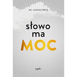 Słowo ma moc