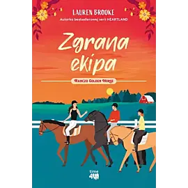 Zgrana ekipa. Ranczo Golden Horse 3