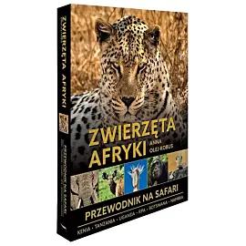 Zwierzęta Afryki Przewodnik na safari