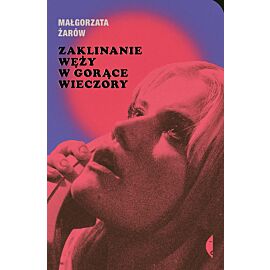 Zaklinanie węży w gorące wieczory