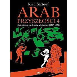 Arab przyszłości - 04 - Dzieciństwo na Bliskim Wschodzie (1987-1992)