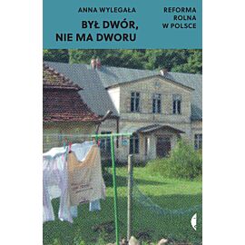 Był dwór, nie ma dworu