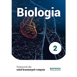 Biologia podręcznik 2 szkoła branżowa 1 stopnia