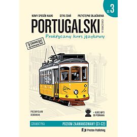 Portugalski w tłumaczeniach Gramatyka. Część 3 Poziom C1-C2