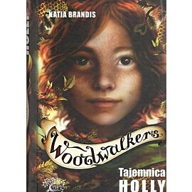 Woodwalkers. Tom 3 Tajemnica Holly