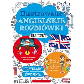 Ilustrowane angielskie rozmówki dla dzieci