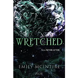 Wretched. Seria Never After