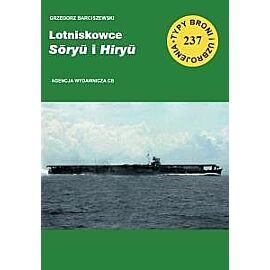 Lotniskowce Soryu i Hiryu. Seria Typy broni i uzbrojenia. Zeszyt 237