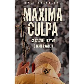 Maxima Culpa. Jan Paweł II wiedział