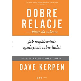 Dobre relacje - klucz do sukcesu. Jak współcześnie zjednywać sobie ludzi (e-book)