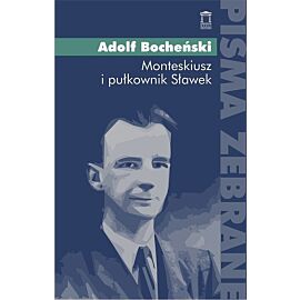Monteskiusz i pułkownik Sławek