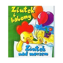 Ziutek i balony. Ziutek nad morzem