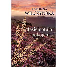 Jesień otula spokojem