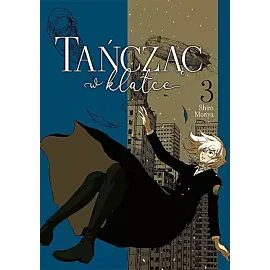 Tańcząc w klatce - 03