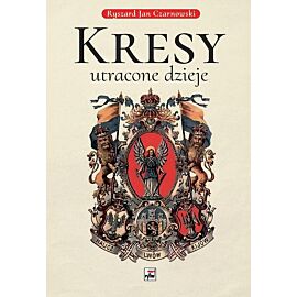 Kresy utracone dzieje